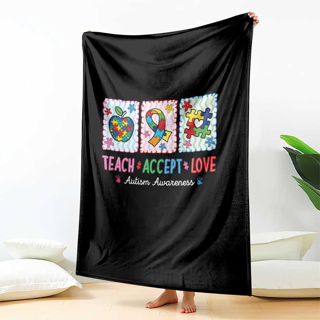 Autism Acceptance Support Throw Blanket Teach Accept Love TS12 Print Your Wear