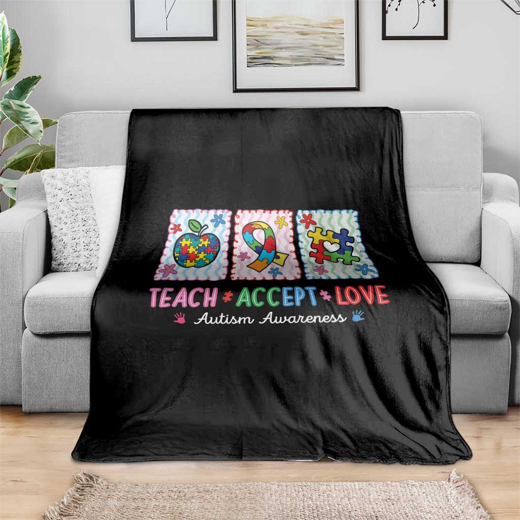 Autism Acceptance Support Throw Blanket Teach Accept Love TS12 Print Your Wear