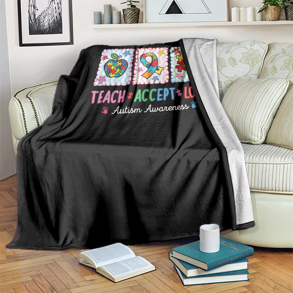 Autism Acceptance Support Throw Blanket Teach Accept Love TS12 Print Your Wear