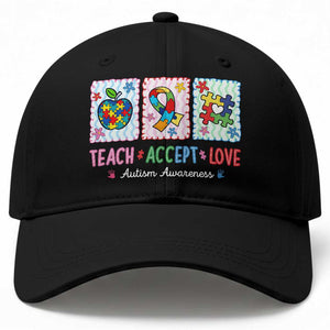 Autism Acceptance Support Baseball Cap Teach Accept Love TS12 Print Your Wear