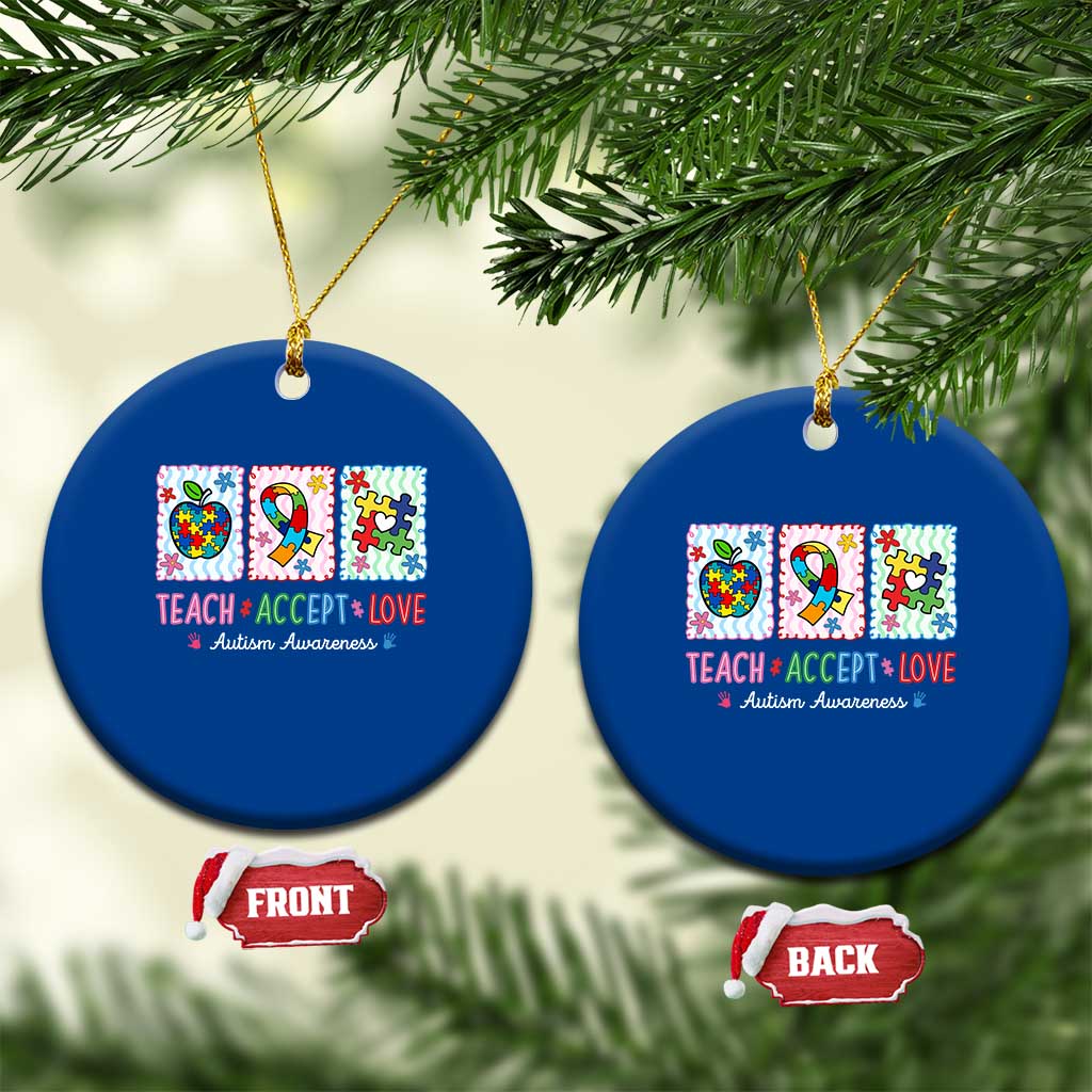 Autism Acceptance Support Ceramic Ornament Teach Accept Love TS12 1pc Blue Print Your Wear