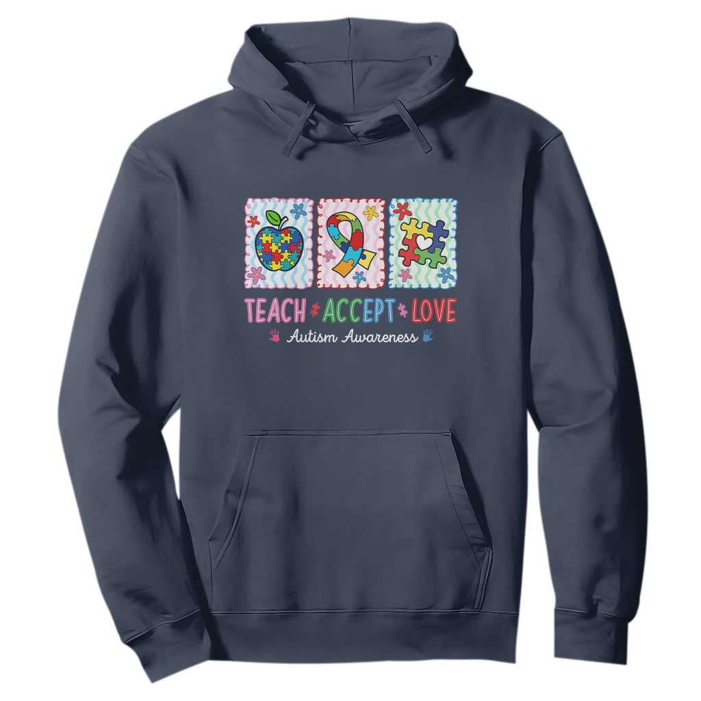 Autism Acceptance Support Hoodie Teach Accept Love TS12 Navy Print Your Wear