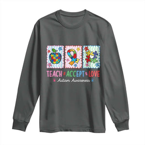 Autism Acceptance Support Long Sleeve Shirt Teach Accept Love TS12 Dark Heather Print Your Wear