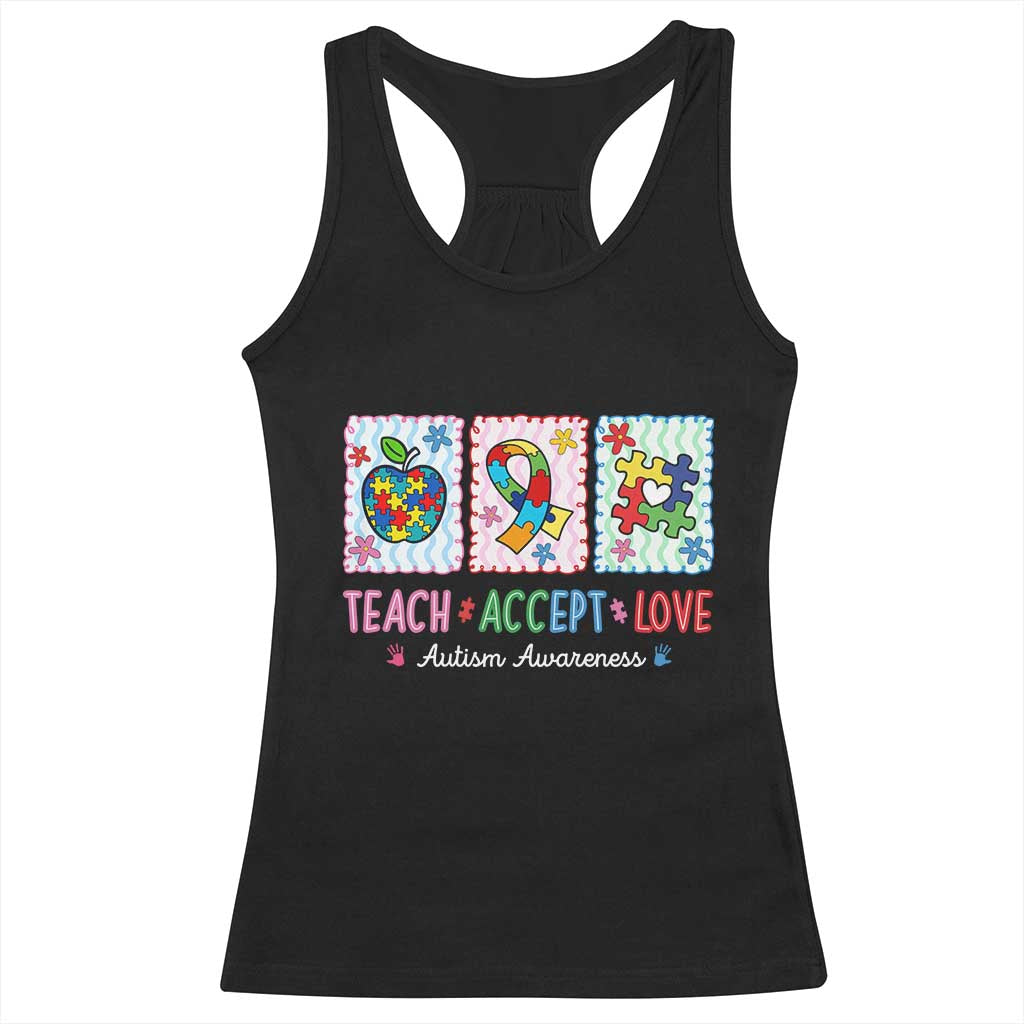 Autism Acceptance Support Racerback Tank Top Teach Accept Love TS12 Black Print Your Wear