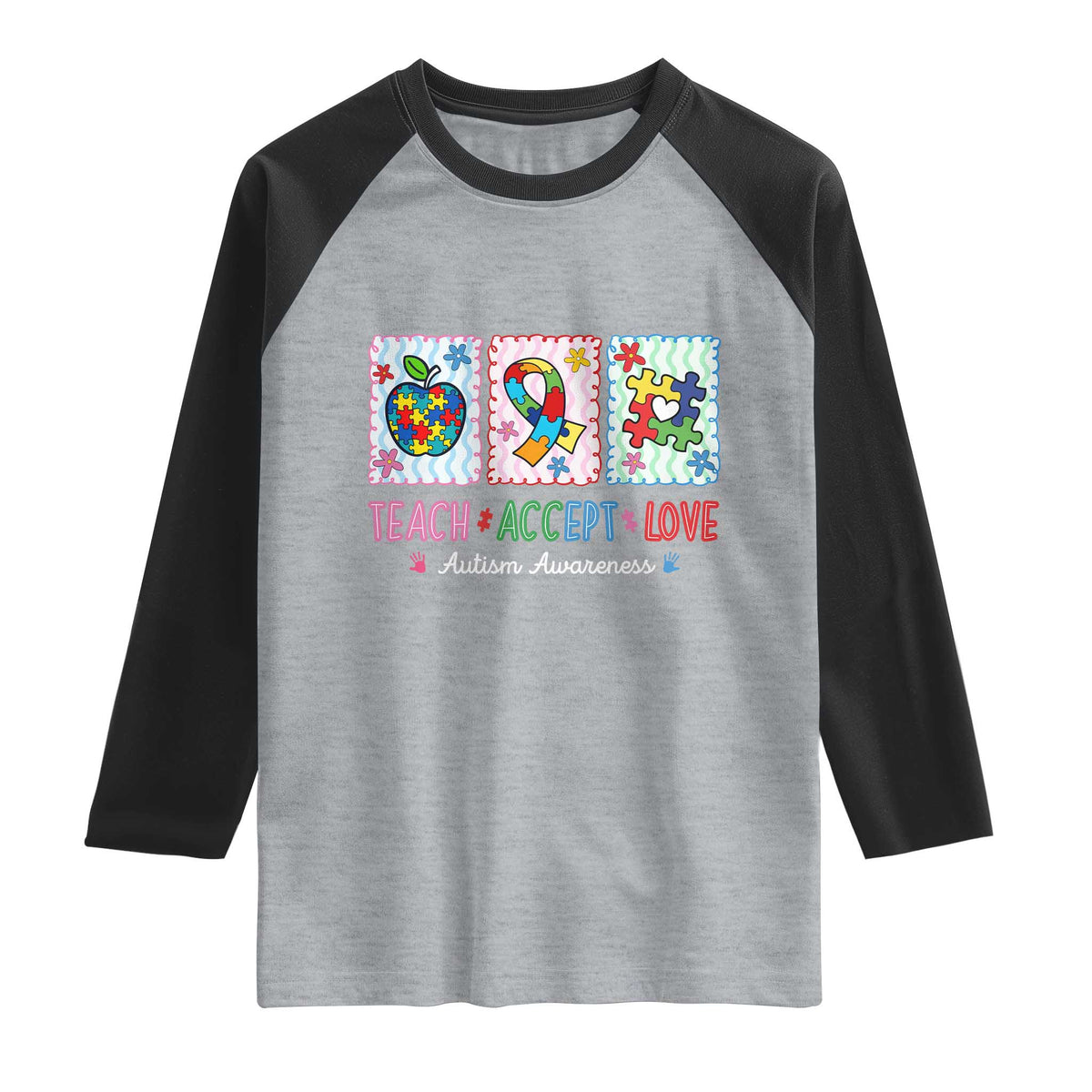 Autism Acceptance Support Raglan Shirt Teach Accept Love TS12 Heather Gray Black Print Your Wear