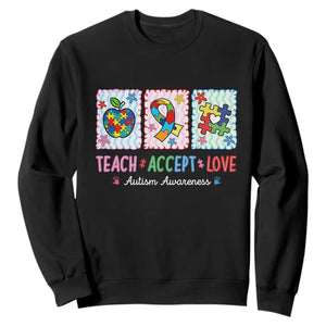 Autism Acceptance Support Sweatshirt Teach Accept Love TS12 Black Print Your Wear