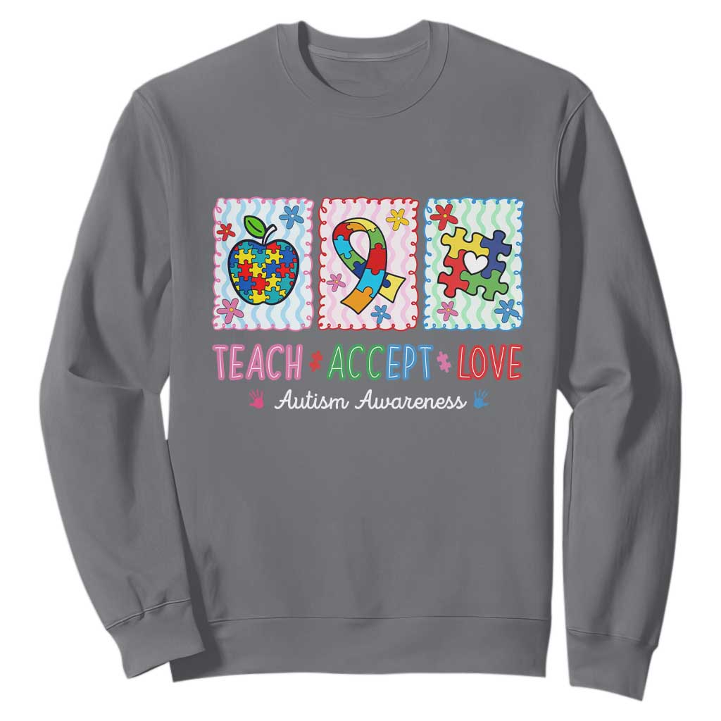 Autism Acceptance Support Sweatshirt Teach Accept Love TS12 Charcoal Print Your Wear