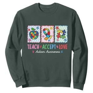 Autism Acceptance Support Sweatshirt Teach Accept Love TS12 Dark Forest Green Print Your Wear