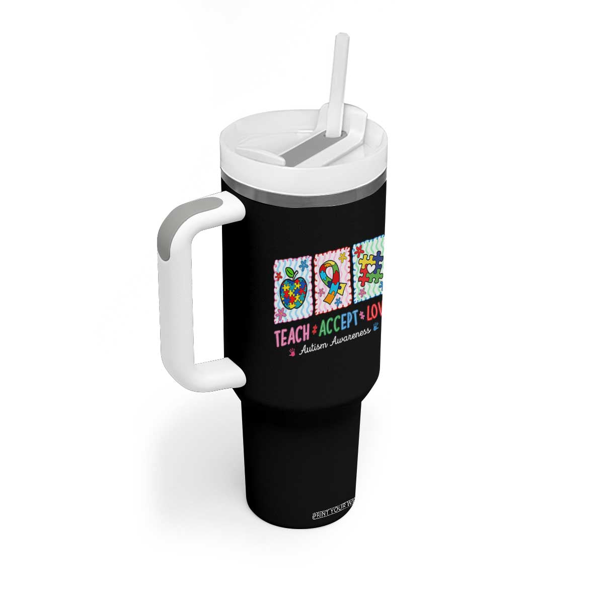 Autism Acceptance Support Tumbler With Handle Teach Accept Love TS12 Print Your Wear