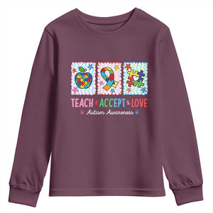 Autism Acceptance Support Youth Sweatshirt Teach Accept Love TS12 Maroon Print Your Wear