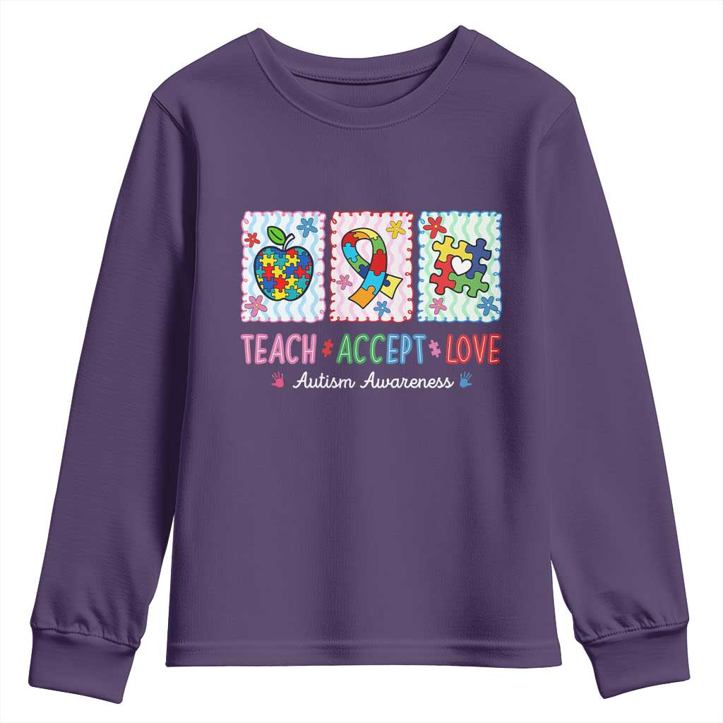 Autism Acceptance Support Youth Sweatshirt Teach Accept Love TS12 Purple Print Your Wear