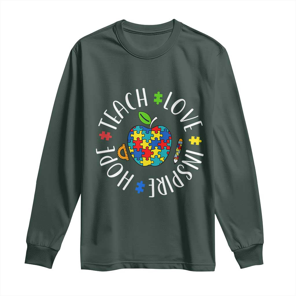 Autism Acceptance Teacher Long Sleeve Shirt Teach Love Hope Inspire TS12 Dark Forest Green Print Your Wear