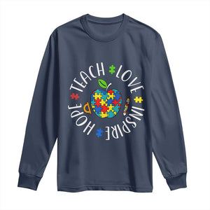 Autism Acceptance Teacher Long Sleeve Shirt Teach Love Hope Inspire TS12 Navy Print Your Wear