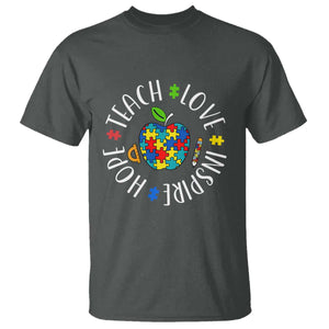 Autism Acceptance Teacher T Shirt Teach Love Hope Inspire TS12 Dark Heather Print Your Wear
