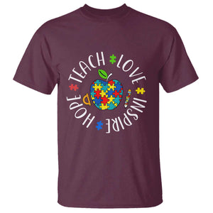 Autism Acceptance Teacher T Shirt Teach Love Hope Inspire TS12 Maroon Print Your Wear
