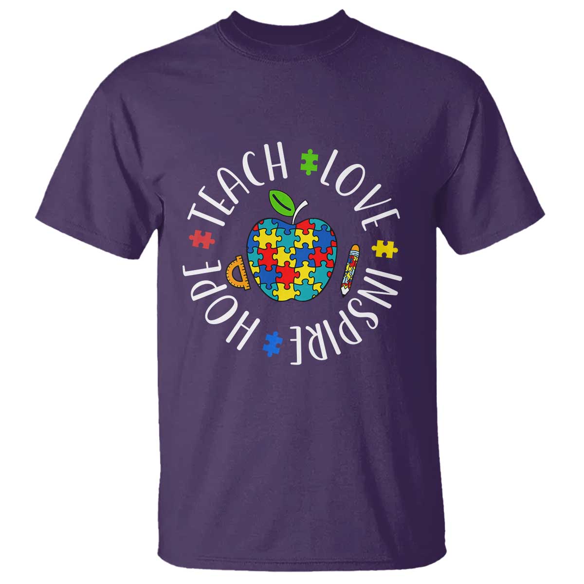 Autism Acceptance Teacher T Shirt Teach Love Hope Inspire TS12 Purple Print Your Wear