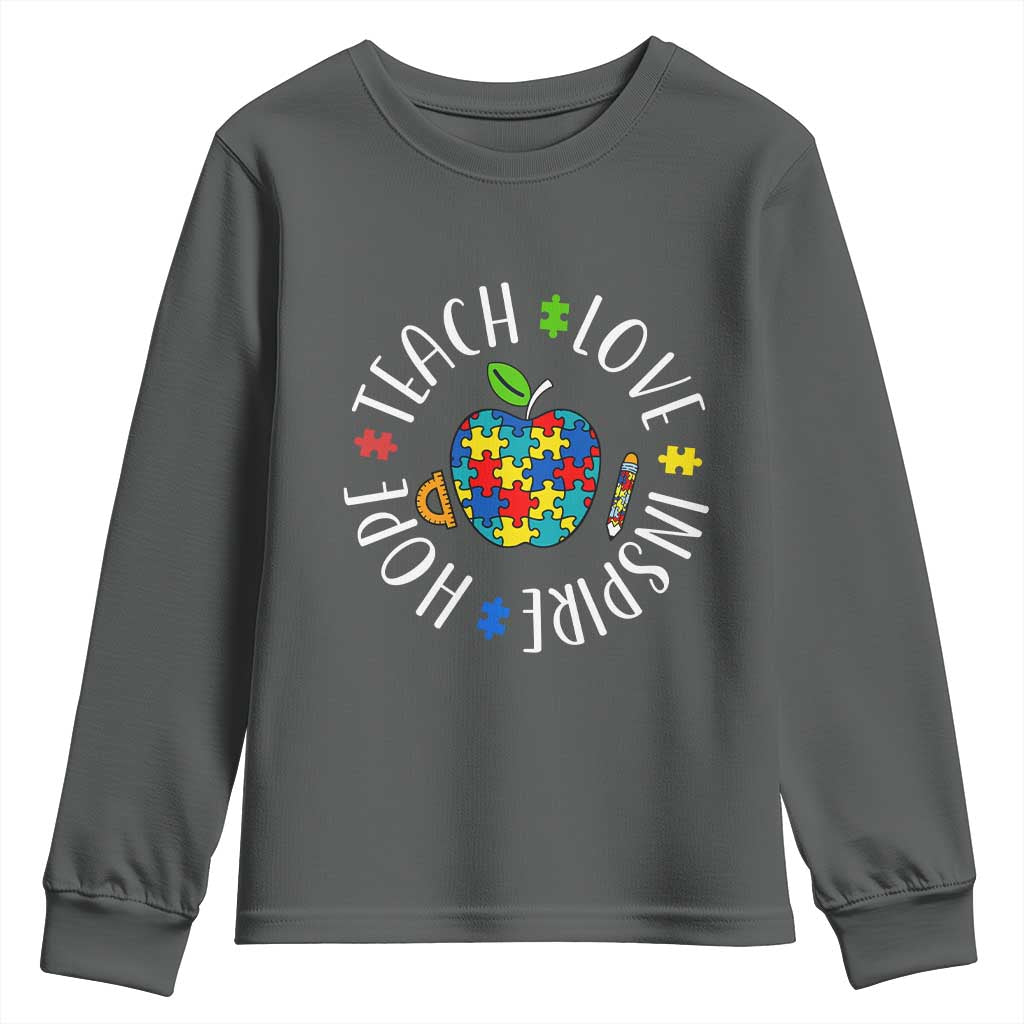 Autism Acceptance Teacher Youth Sweatshirt Teach Love Hope Inspire TS12 Dark Heather Print Your Wear