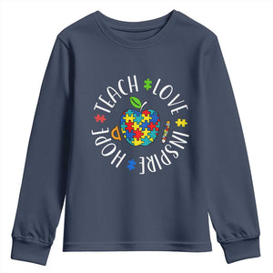 Autism Acceptance Teacher Youth Sweatshirt Teach Love Hope Inspire TS12 Navy Print Your Wear