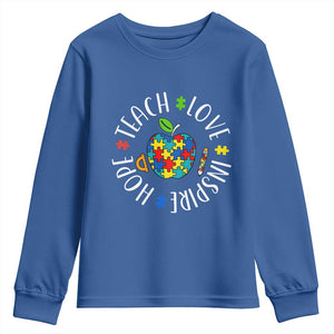 Autism Acceptance Teacher Youth Sweatshirt Teach Love Hope Inspire TS12 Royal Blue Print Your Wear