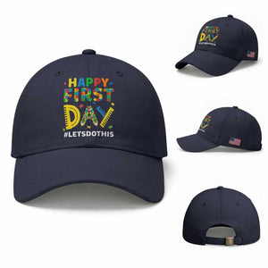 Autism Acceptance Back To School Educator Baseball Cap Happy First Day TS12 Baseball Cap Universal Fit Navy Print Your Wear