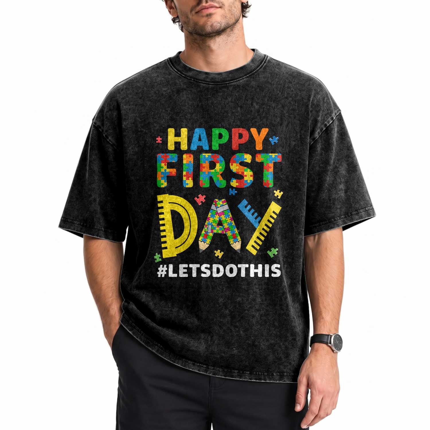Autism Acceptance Back To School Educator Washed Cotton T-Shirt Happy First Day