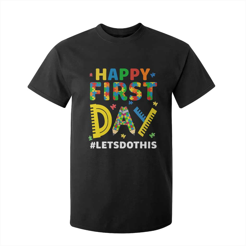Autism Acceptance Back To School Educator T Shirt For Kid Happy First Day TS12 Black Print Your Wear