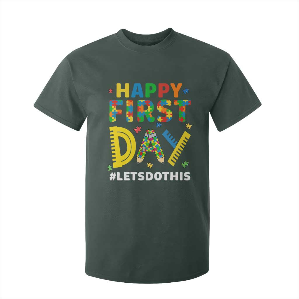 Autism Acceptance Back To School Educator T Shirt For Kid Happy First Day TS12 Dark Forest Green Print Your Wear