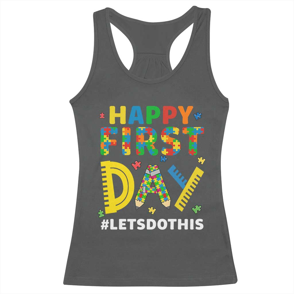 Autism Acceptance Back To School Educator Racerback Tank Top Happy First Day TS12 Dark Heather Print Your Wear