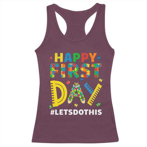 Autism Acceptance Back To School Educator Racerback Tank Top Happy First Day TS12 Maroon Print Your Wear