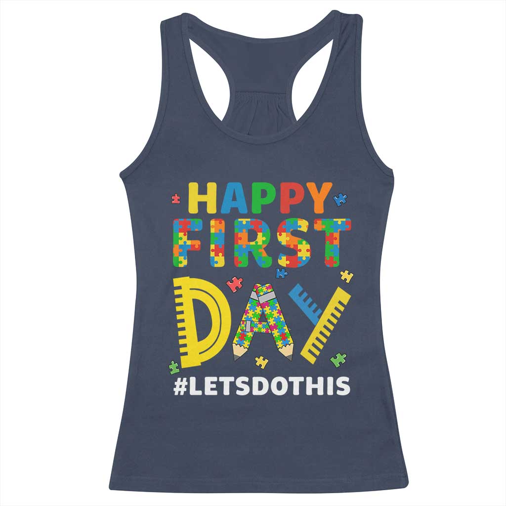Autism Acceptance Back To School Educator Racerback Tank Top Happy First Day TS12 Navy Print Your Wear