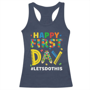 Autism Acceptance Back To School Educator Racerback Tank Top Happy First Day TS12 Navy Print Your Wear