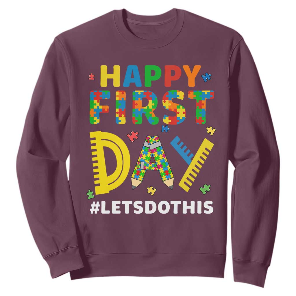 Autism Acceptance Back To School Educator Sweatshirt Happy First Day TS12 Maroon Print Your Wear