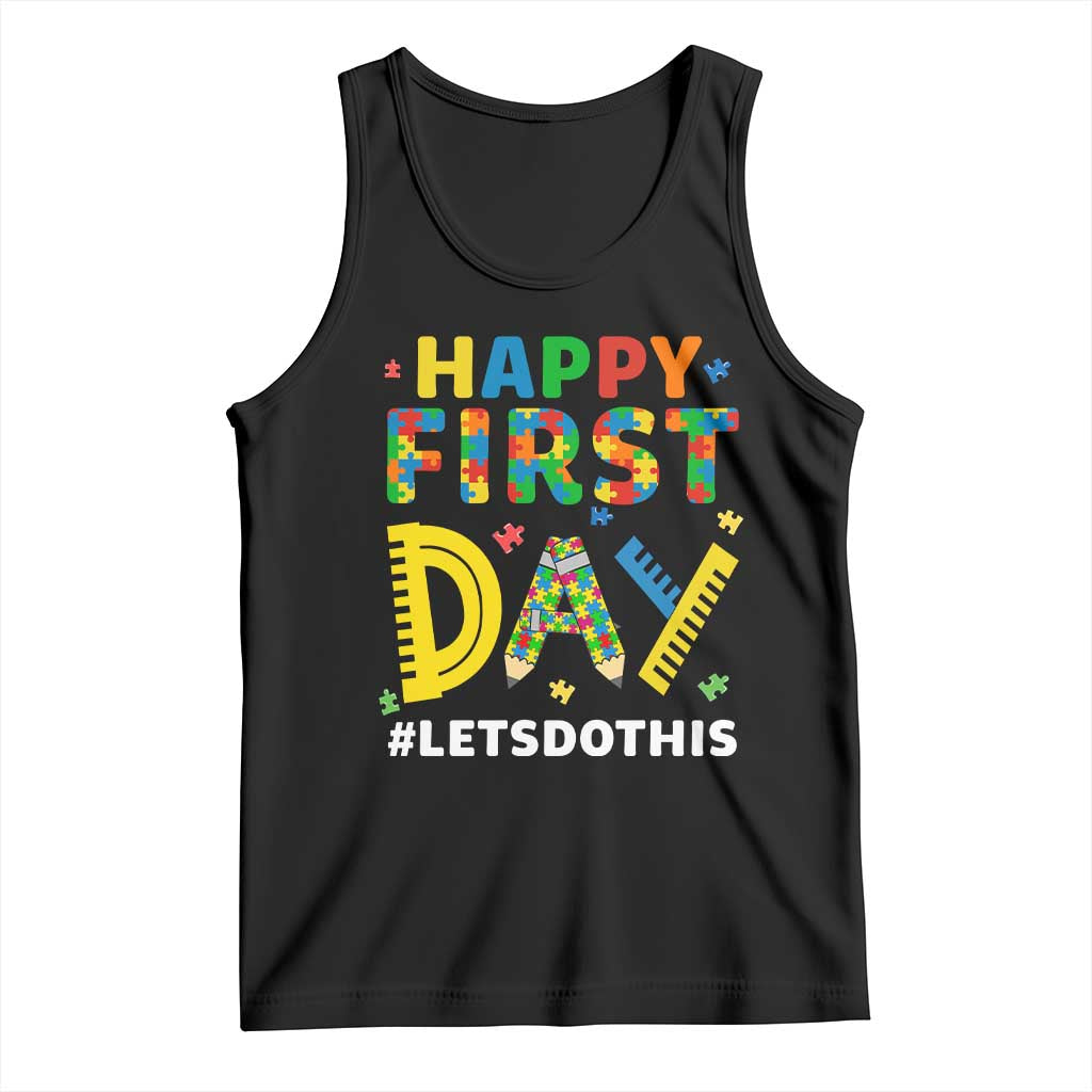Autism Acceptance Back To School Educator Tank Top Happy First Day TS12 Black Print Your Wear