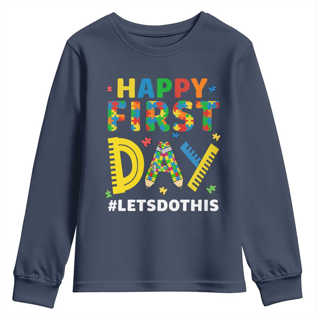 Autism Acceptance Back To School Educator Youth Sweatshirt Happy First Day TS12 Navy Print Your Wear