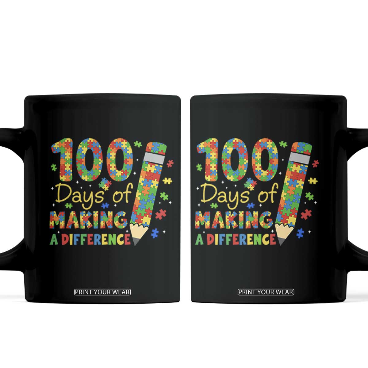 Proud Autism Teacher 100 Days Of School Coffee Mug Making A Difference TS12 Black Print Your Wear