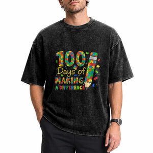 Proud Autism Teacher 100 Days Of School Washed Cotton T-Shirt Making A Difference