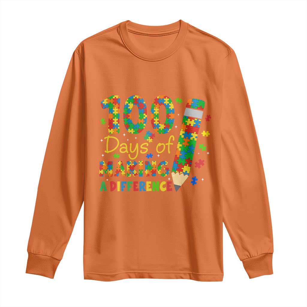 Proud Autism Teacher 100 Days Of School Long Sleeve Shirt Making A Difference TS12 Orange Print Your Wear