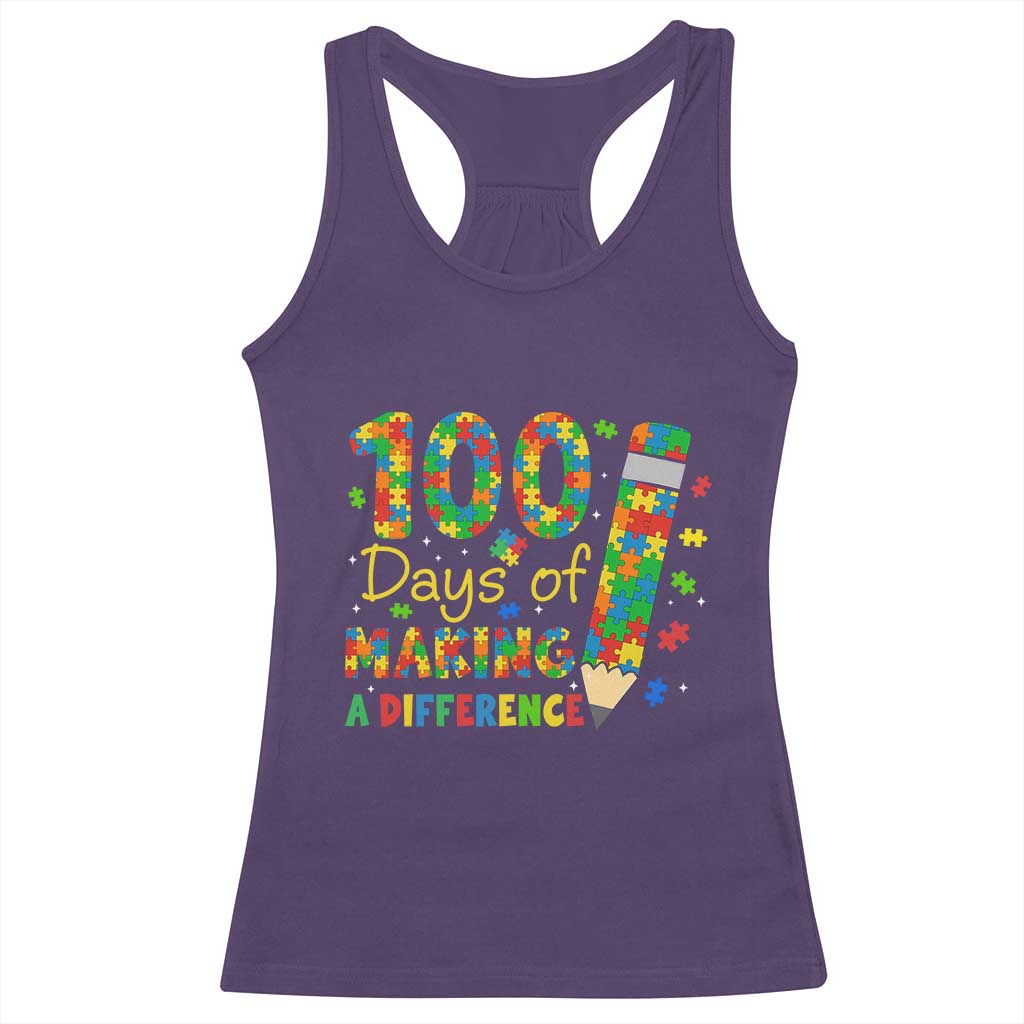 Proud Autism Teacher 100 Days Of School Racerback Tank Top Making A Difference TS12 Purple Print Your Wear