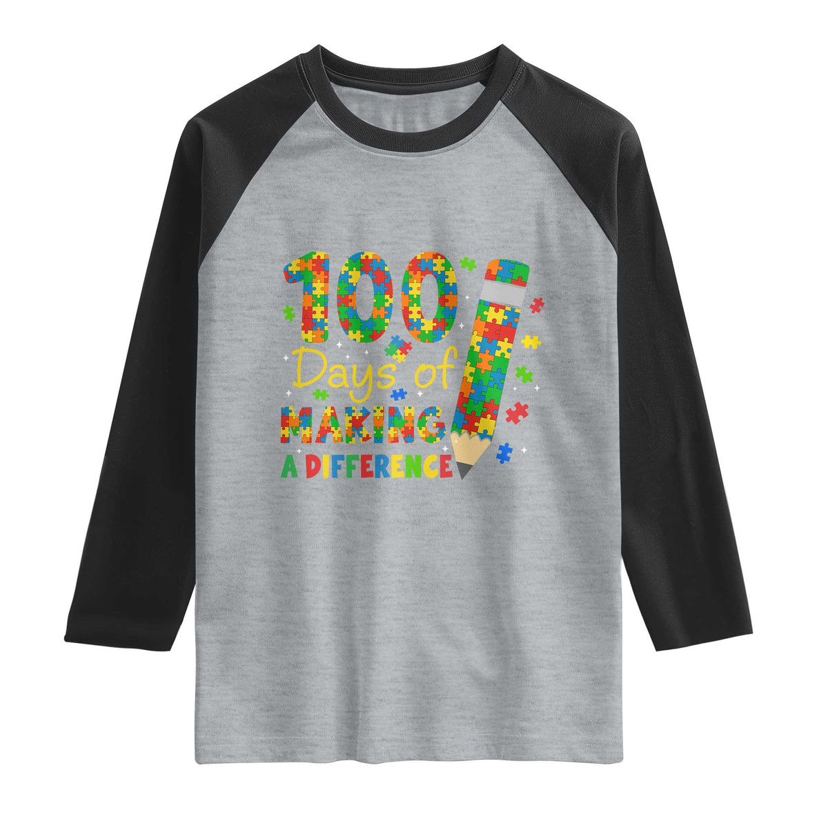 Proud Autism Teacher 100 Days Of School Raglan Shirt Making A Difference TS12 Heather Gray Black Print Your Wear