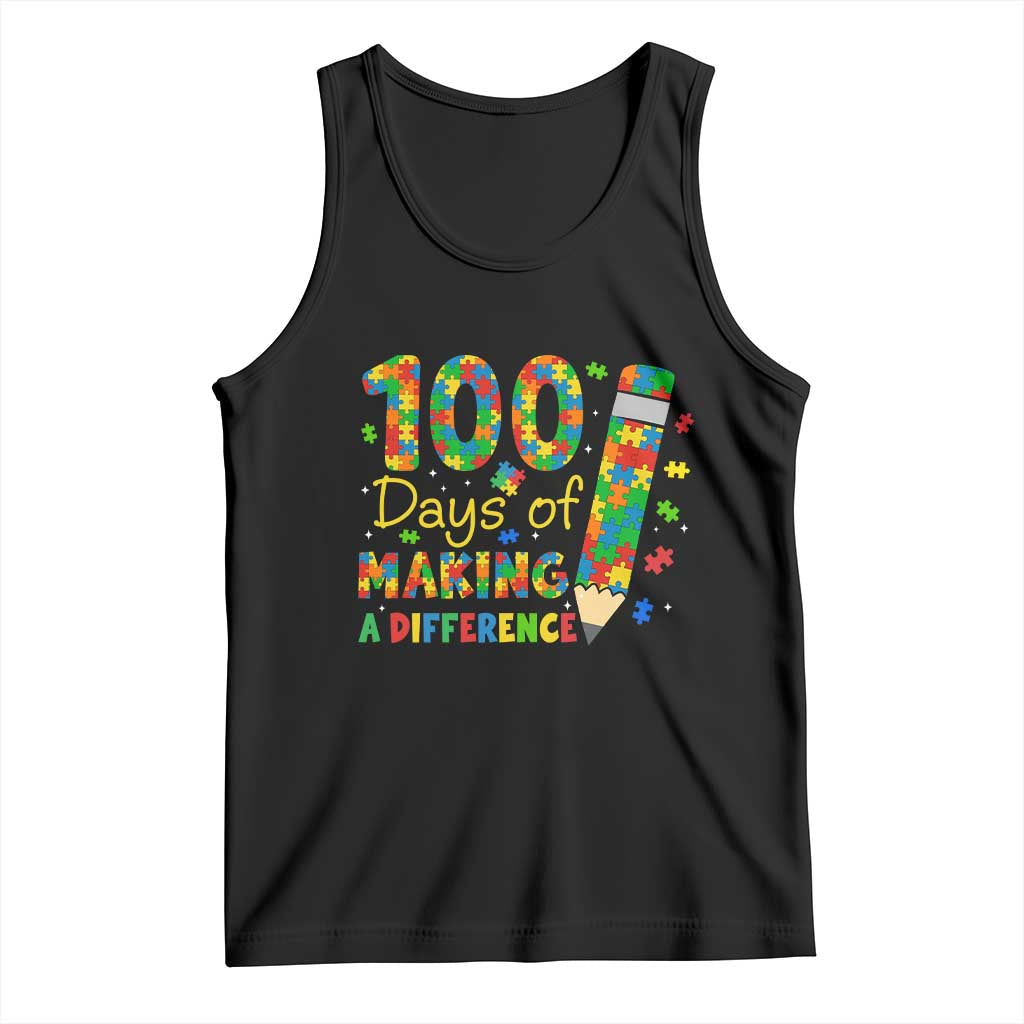Proud Autism Teacher 100 Days Of School Tank Top Making A Difference TS12 Black Print Your Wear
