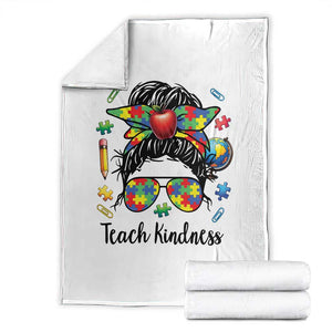 Sped Educator Autism Support Throw Blanket Teach Kindness Messy Bun TS12 White Print Your Wear