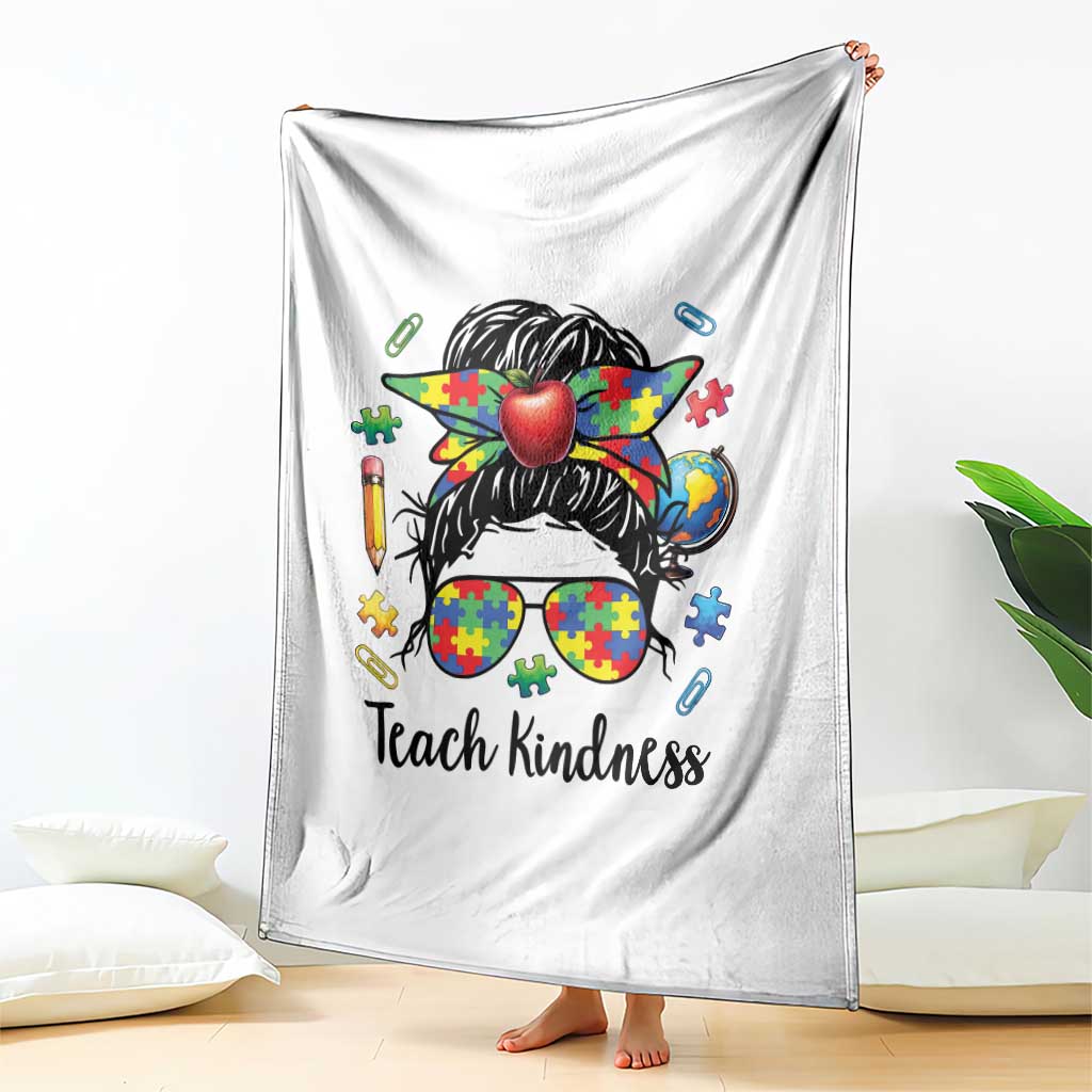 Sped Educator Autism Support Throw Blanket Teach Kindness Messy Bun TS12 Print Your Wear