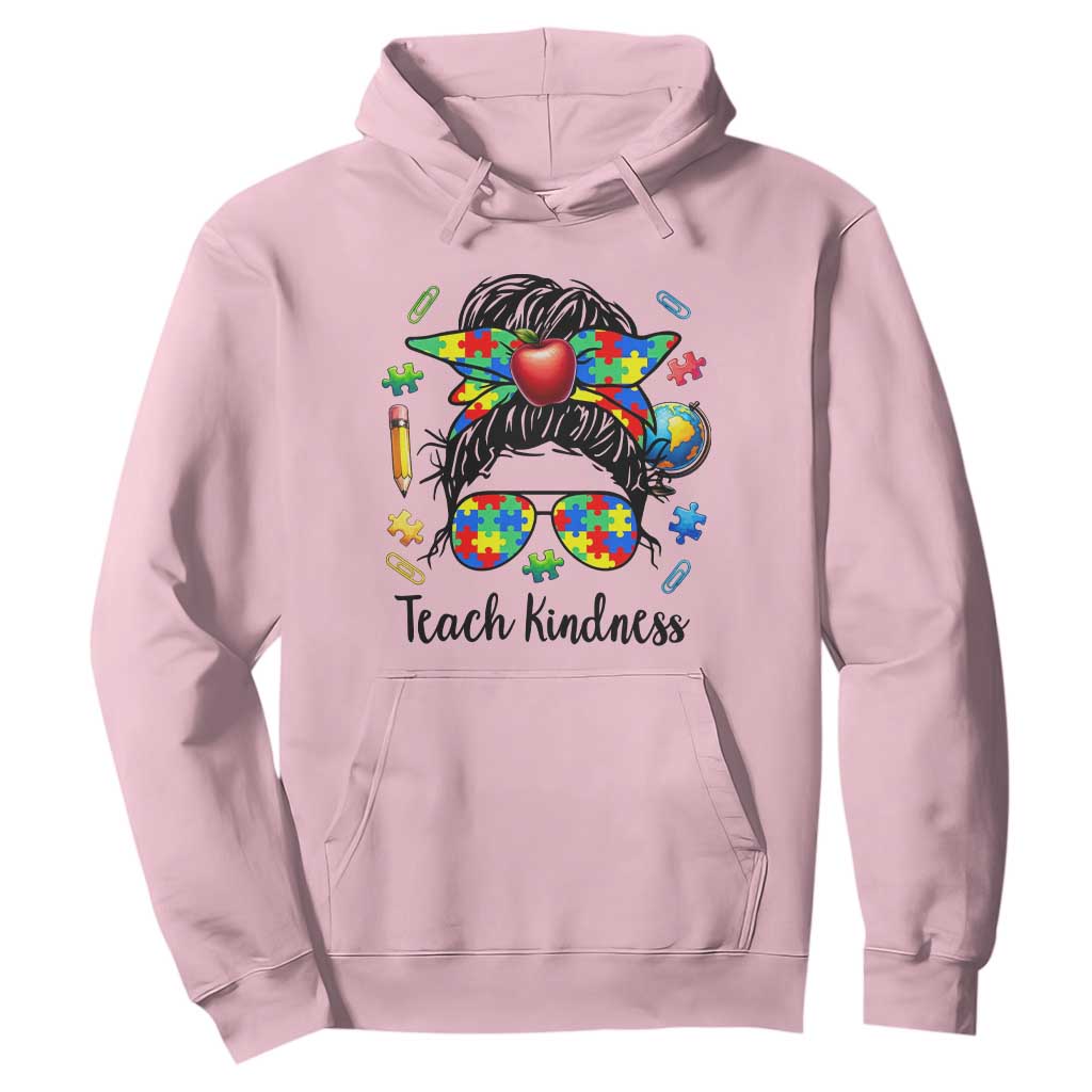 Sped Educator Autism Support Hoodie Teach Kindness Messy Bun TS12 Light Pink Print Your Wear