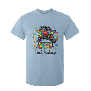 Sped Educator Autism Support T Shirt For Kid Teach Kindness Messy Bun TS12 Light Blue Print Your Wear