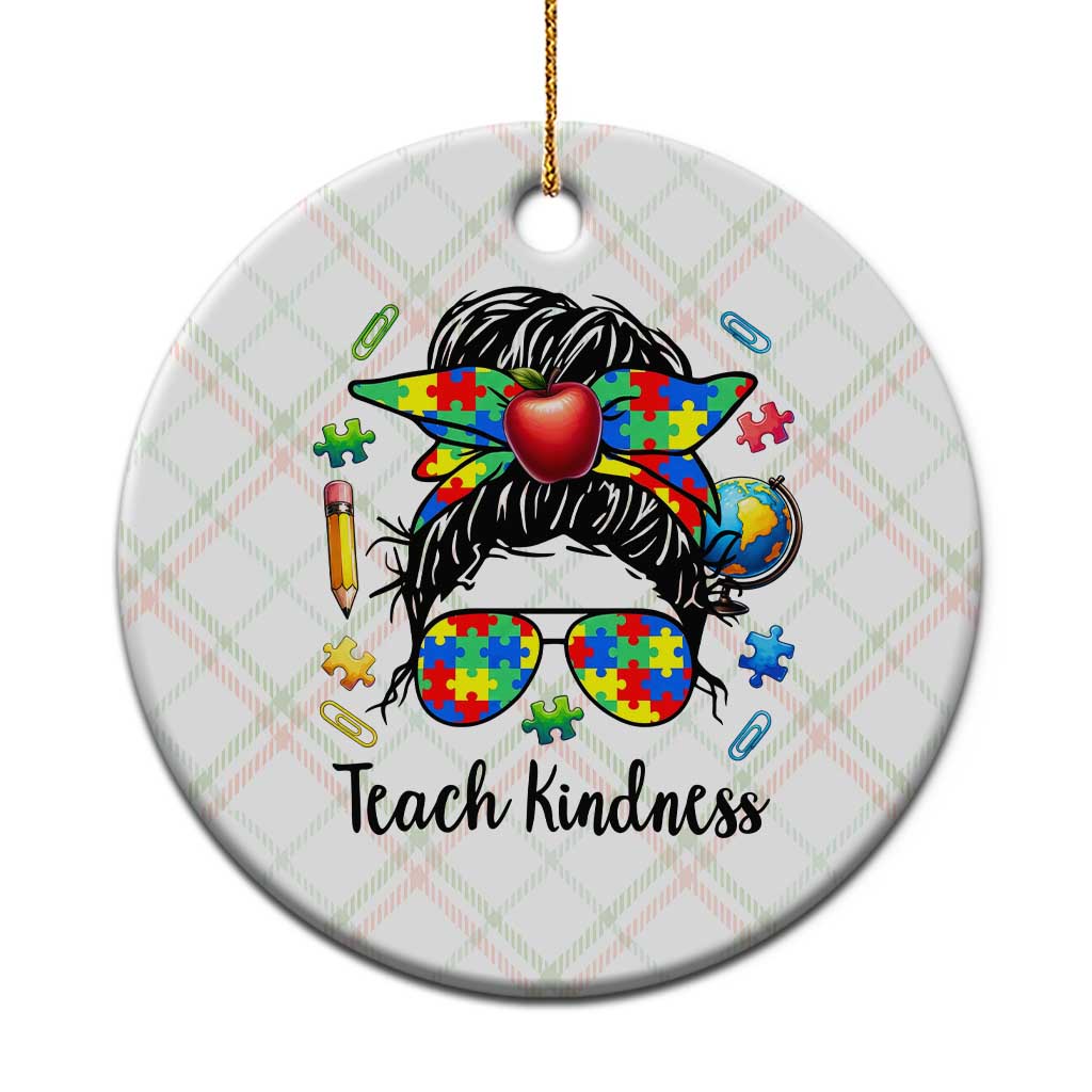 Sped Educator Autism Support Ceramic Ornament Teach Kindness Messy Bun TS12 1pc Christmas Plaid Print Your Wear
