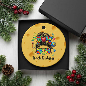 Sped Educator Autism Support Ceramic Ornament Teach Kindness Messy Bun TS12 1pc Yellow Cheese Print Your Wear