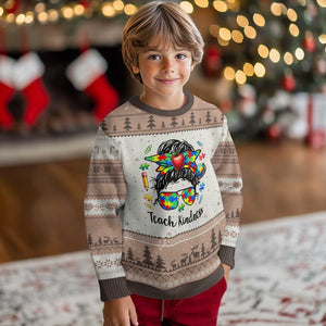 Sped Educator Autism Support Ugly Christmas Sweater Teach Kindness Messy Bun TS12 Mocha Mousse Print Your Wear