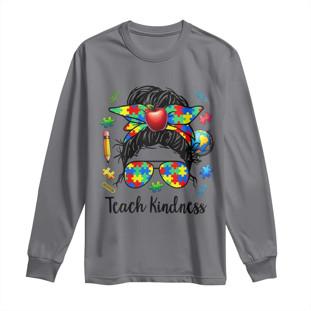 Sped Educator Autism Support Long Sleeve Shirt Teach Kindness Messy Bun TS12 Charcoal Print Your Wear