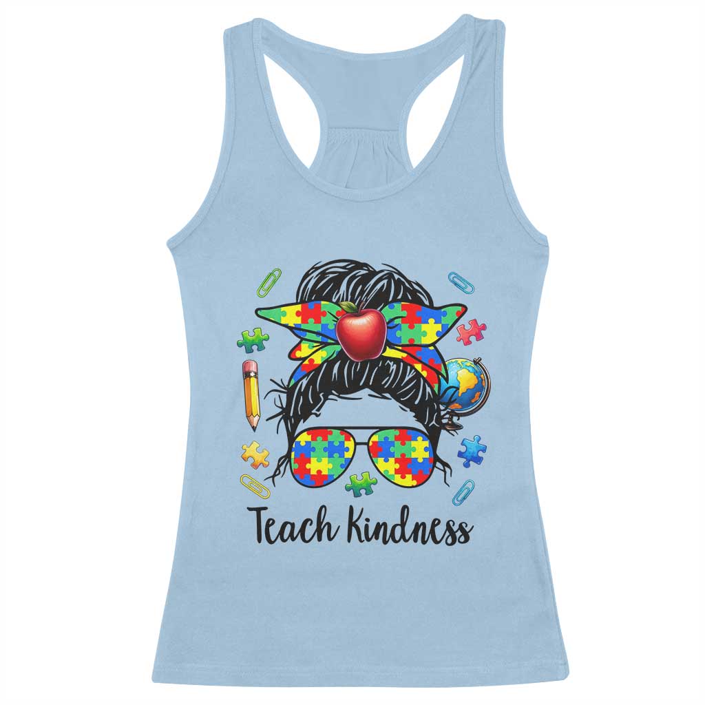Sped Educator Autism Support Racerback Tank Top Teach Kindness Messy Bun TS12 Light Blue Print Your Wear