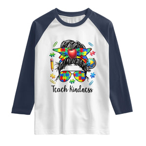 Sped Educator Autism Support Raglan Shirt Teach Kindness Messy Bun TS12 White Navy Print Your Wear